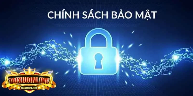 Chính sách bảo mật Chính sách bảo mật